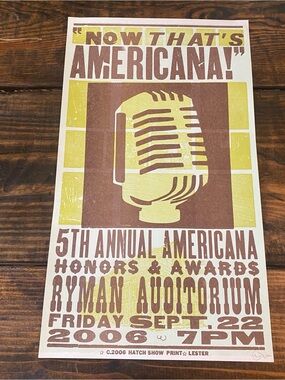 Hatch Show print that’s americana 5th annual Americana awards poster Ryman 2006